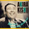 Akira Kishii Jazz Songs 1935-1941 (2 CDs)  (Nippon Modern Times Series)