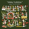 Daisy Holiday Presented by Haruomi Hosono 