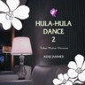Hula-Hula Dance 2 - Tokyo Modern Hawaiian