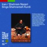 Iran : Sharam Nazeri Sings Shahnameh Kurdi