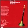 Nhac Le, Ritual Music of Vietnam
