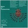 Music of Turkmenistan