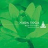 Nada Yoga - Music for Yoga
