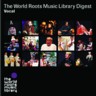 The World Roots Music Library Digest - Vocal (2 CDs)