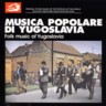 Musica Popolare Di Yugoslavia