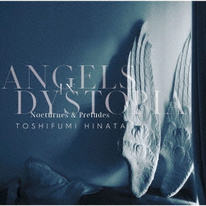 Angels in Dystopia Nocturnes and Preludes (LP Vinyl)