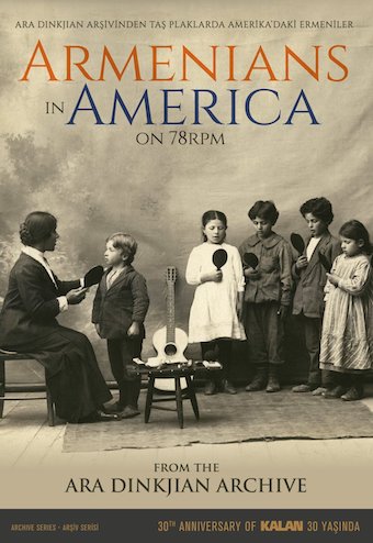 Armenians in America on 78 rpm, from the Ara Dinkjian Archive (3 CDs + Book)