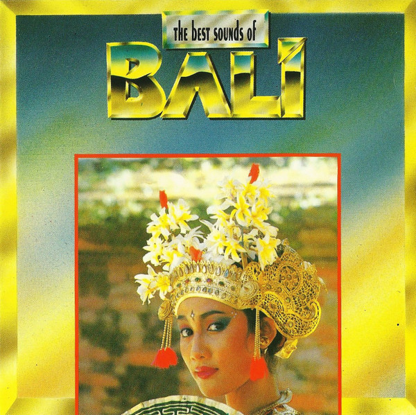 The Best Sounds of Bali