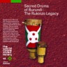 Sacred Drums of Burundi : The Rukinzo Legacy