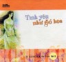 Tinh Yeu Nhu Gio Hoa - 11 Ca Khuc Kieu Tan Vol. 3