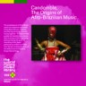 Candomble, The Origins of Afro-Brazilian Music