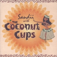 Sandii with the Coconut Cups