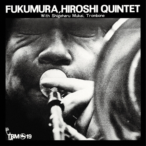 Fukumura Hiroshi Quintet with Shigeharu Mukai, Trombone (SACD)
