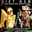 Viet Nam: Court Theatre Music: Hat-Boi (Smithsonian Folkways Custom CD) 