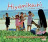 Hiyamikachi - A Collection of Okinawan Upbeat Music!