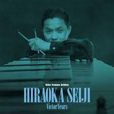 Victor Treasure Archives, Hiraoka Seiji Victor Years (x2 CDs)