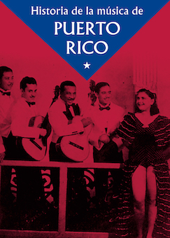 recibir O A fondo Historia de la Musica de Puerto Rico - FAR SIDE MUSIC LTD.