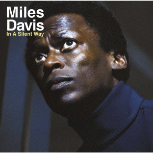 In A Silent Way  (SACD Hybrid)