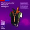 The Instrumental Music of Mongolia