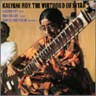 Colombia Archive World Music Collection-  Kalyani Roy, The Virtuoso of Sitar