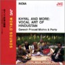 Khyal and More: Vocal Art of Hindustan