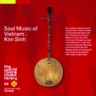 Soul Music of Vietnam : Kim Sinh