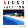 A Long Vacation