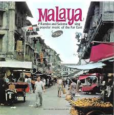 Malaya, P.Ramlee and Saloma Sing Popular Music of the Far East (Black LP Vinyl)