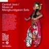 Central Java / Music of Mangkunegaran Solo (2CDs)
