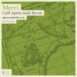 Merci ~ Cafe Apres-midi Revue