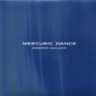 Mercuric Dance (SHM-CD paper jacket edition)