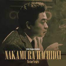 Victor Treasure Archives, Nakamura Hachidai Victor Years (x2 CDs)