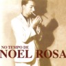 No Tempo de Noel Rosa