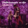 Philharmonic or Die (2 CDs)