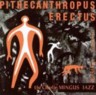 Pithecanthropus Erectus (Atlantic Jazz SHM-CD Collection)
