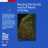 Reciting the Qur'an and Sufi Music of Turkey