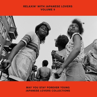 Relaxin' With Japanese Lovers Vol.9 - May You Stay Forever Young, Japanese Lovers Collections (LP Vinyl)