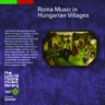 Roma Music in Hungarian Villages