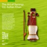 The Art of Sarangi. Ud. Sultan Khan