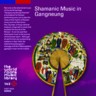 Shamanic Music in Gangneung