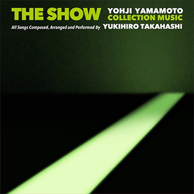 The Show - Yohji Yamamoto Collection - All Songs Composed, Arranged and Perfomed by Yukihiro Takahashi (LP Vinyl)