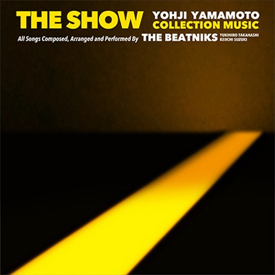 The Show - Yohji Yamamoto Collection Music - All Songs Composed, Arranged and Performed by The Beatniks, Yukihiro Takahashi, Keiichi Suzuki (LP Vinyl)