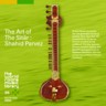 The Art of the Sitar : Shahid Parvez