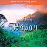 Spirit of Healing - Hawaii
