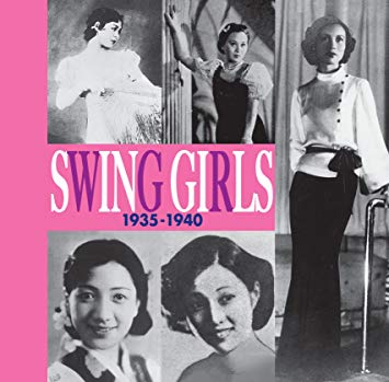 Swing Girls 1935-1940 (2 CDs) (Nippon Modern Times Series)
