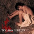 Togawa Legend - Self Select Best & Rare 1980-2008  (SALE)