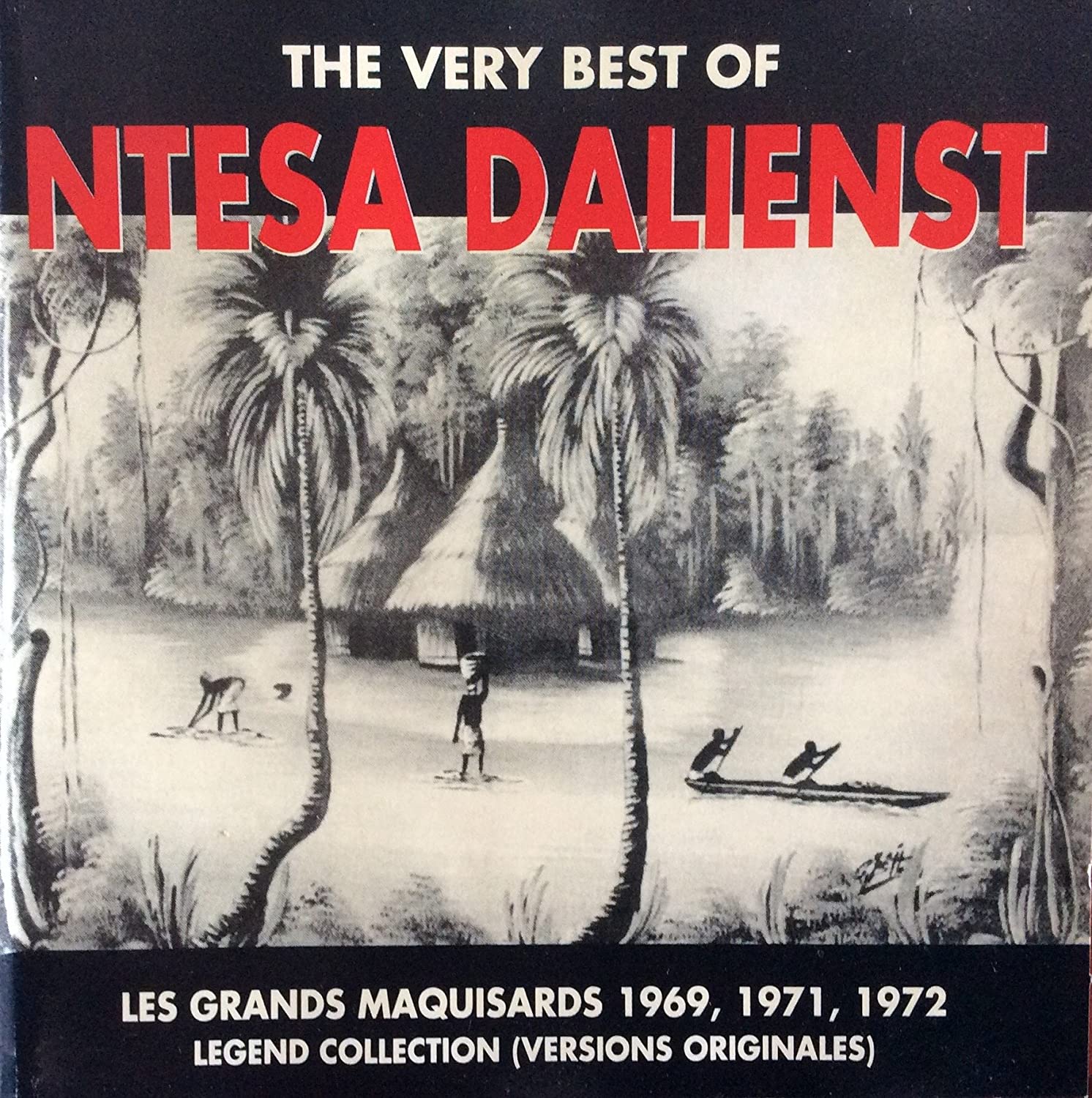 Santu Petelo, The Very Best of Ntesa Dalienst, Les Grand Maquisards 1969, 1971, 1972