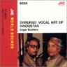 Dhrupad : Vocal Art of Hindustan