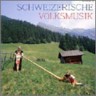 Colombia Archive World Music Collection- Schweizerische Volksmusik - Swiss Folk Music