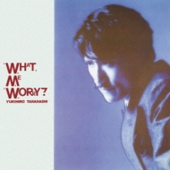 What, Me Worry? (LP Vinyl)